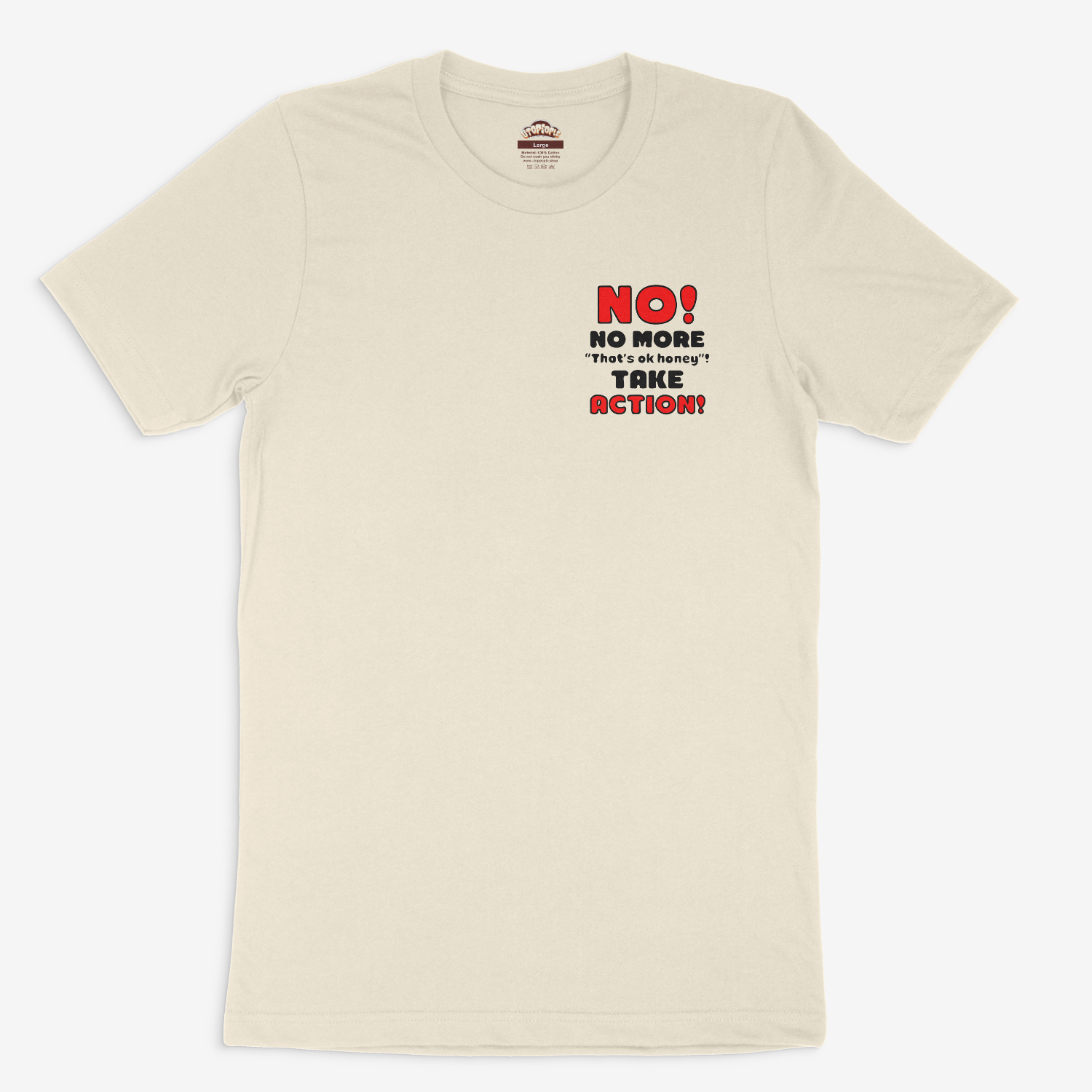 No more that's okay! - Limited edition T-Shirt